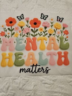 DTF transfer Mental Health Matters